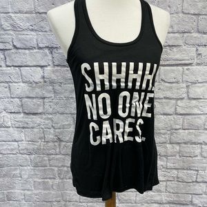 Loved Ak SHHHH. NO 0NE CARES Womens Bella Canvas Tanktop